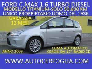 Ford c-max 1.6 tdci 90 cv titanium-solo  km!!!!